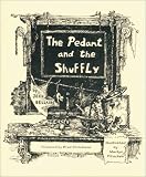 Bellairs, John: The Pedant and the Shuffly Bellairs, John: The Pedant and the Shuffly