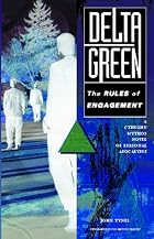 Delta Green: The Rules of Engagement by John&hellip;