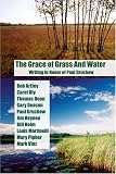 Bly, Carol: The Grace of Grass and Water: Writing in Honor of Paul Gruchow Bly, Carol: The Grace of Grass and Water: Writing in Honor of Paul Gruchow