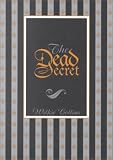 Collins, Wilkie: The Dead Secret Collins, Wilkie: The Dead Secret