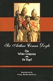 Doyle, Arthur Conan: The White Company, Sir Nigel