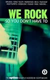 Becker, Scott: We Rock So You Don't Have to: The Option Reader#1