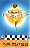 Krassner, Paul: The Winner of the Slow Bicycle Race