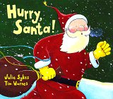 Sykes, Julie: Hurry, Santa!
