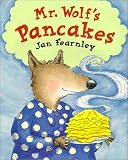 Fearnley, Jan: Mr. Wolf's Pancakes