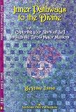 Toland, Diane: Inner Pathways to the Divine: Exploring Your Spiritual Self Through the Tarot's Major Mentors Toland, Diane: Inner Pathways to the Divine: Exploring Your Spiritual Self Through the Tarot's Major Mentors