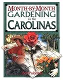 Polomski, Robert: Month-By-Month Gardening in Carolinas