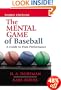 The Mental Game of Baseball: A Guide to Peak Performance