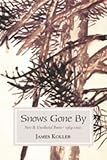Koller, James: Snows Gone by: New & Collected Poems 1964 2002 Koller, James: Snows Gone by: New & Collected Poems 1964 2002