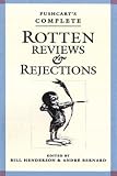 Henderson, Bill: Pushcart's Complete Rotten Reviews & Rejections