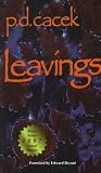 Cacek, P. D.: Leavings Cacek, P. D.: Leavings