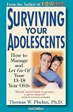 Phelan, Thomas W.: Surviving Your Adolescents Phelan, Thomas W.: Surviving Your Adolescents