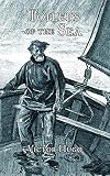 Hugo, Victor: The Toilers of the Sea Hugo, Victor: The Toilers of the Sea