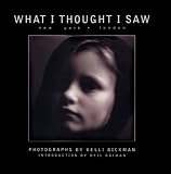 Gaiman, Neil: What I Thought I Saw: New York - London