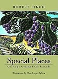 Finch, Robert: Special Places: On Cape Cod and the Islands Finch, Robert: Special Places: On Cape Cod and the Islands