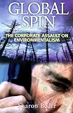 Beder, Sharon: Global Spin: The Corporate Assault on Environmentalism