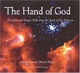 Reagan, Michael: The Hand of God: Thoughts and Images Reflecting the Spirit of the Universe