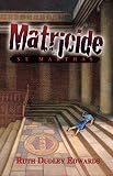 Edwards, Ruth Dudley: Matricide at St. Martha's