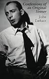 Lukacs, John: Confessions of an Original Sinner Lukacs, John: Confessions of an Original Sinner