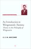 Anscombe, Gertrude: An Introduction to Wittgenstein's Tractatus Anscombe, Gertrude: An Introduction to Wittgenstein's Tractatus
