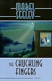 Seeley, Mabel: The Chuckling Fingers Seeley, Mabel: The Chuckling Fingers