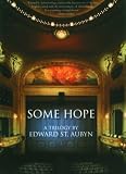 St. Aubyn, Edward: Some Hope