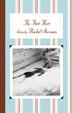 Sherman, Rachel: The First Hurt: Stories