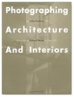 Photographing Architecture and Interiors