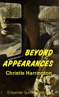 Harrington, Christie: Beyond Appearances Harrington, Christie: Beyond Appearances