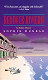 Dunbar, Sophie: Redneck Riviera Dunbar, Sophie: Redneck Riviera
