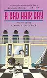 Dunbar, Sophie: A Bad Hair Day