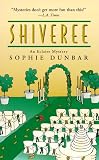 Dunbar, Sophie: Shiveree Dunbar, Sophie: Shiveree