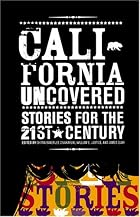 California Uncovered: Stories For The 21st&hellip;