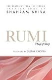 Chopra, Deepak: Rumi: Thief of Sleep Chopra, Deepak: Rumi: Thief of Sleep