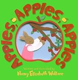 Wallace, Nancy Elizabeth: Apples, Apples, Apples