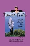 Found Tribe (1890932205) by Schimel, Lawrence Schimel, Lawrence: Found Tribe