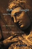 Vernant, Jean-Pierre: Myth And Thought Among The Greeks Vernant, Jean-Pierre: Myth And Thought Among The Greeks