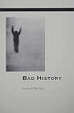 Watten, Barrett: Bad History Watten, Barrett: Bad History