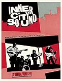 Walker, Clinton: Inner City Sound Walker, Clinton: Inner City Sound