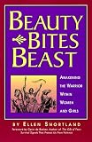 Snortland, Ellen: Beauty Bites Beast: Awakening the Warrior Within Women and Girls Snortland, Ellen: Beauty Bites Beast: Awakening the Warrior Within Women and Girls