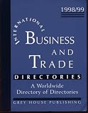 Gottlieb, Richard: International Business & Trade Directories, 1998-99: A Worldwide Directory of Directories Gottlieb, Richard: International Business & Trade Directories, 1998-99: A Worldwide Directory of Directories