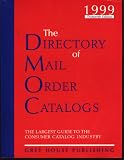 Gottlieb, Richard: 1999 The Directory of Mail Order Catalogs: A Comprehensive Guide to Consumer Mail Order Catalog Companies Gottlieb, Richard: 1999 The Directory of Mail Order Catalogs: A Comprehensive Guide to Consumer Mail Order Catalog Companies