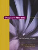 Moore, Nelwyn B.: Speaking of Sexuality: An Anthology Moore, Nelwyn B.: Speaking of Sexuality: An Anthology