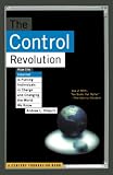 Shapiro, Andrew L.: The Control Revolution: How the Internet Is Putting Individuals in Charge and Changing the World We Know