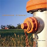 Crane, Sean: American Hydrant Crane, Sean: American Hydrant