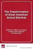 Boyd, William Lowe: Transformation of Great American School Boyd, William Lowe: Transformation of Great American School