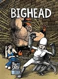 Brown, Jeffrey: Bighead