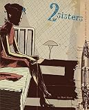 Kindt, Matt: 2 Sisters A Super Spy Graphic Novel