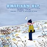 Kochalka, James: American Elf 2: The Collected Sketchbook Diaries of James Kochalka Kochalka, James: American Elf 2: The Collected Sketchbook Diaries of James Kochalka