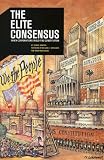 Draffan, George: The Elite Consensus: When Corporations Wield the Constitution